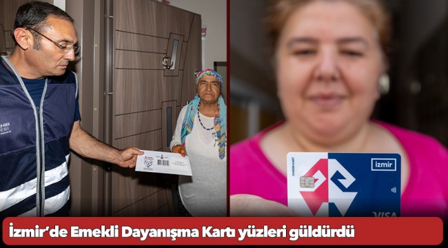 İzmir’de Emekli Dayanışma Kartı yüzleri güldürdü