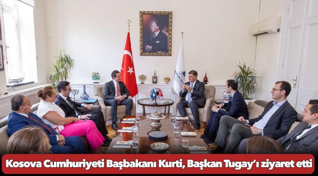 Kosova Cumhuriyeti Başbakanı Kurti, Başkan Tugay’ı ziyaret etti 