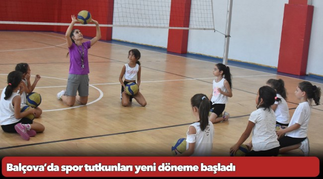 Balçova’da spor tutkunları yeni döneme başladı 