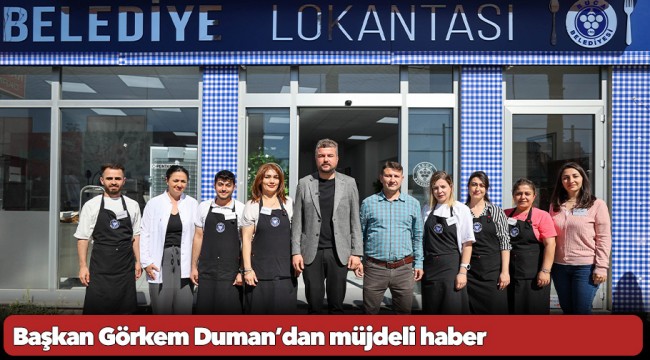 Başkan Görkem Duman’dan müjdeli haber