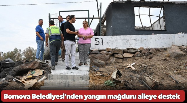 Bornova Belediyesi’nden yangın mağduru aileye destek