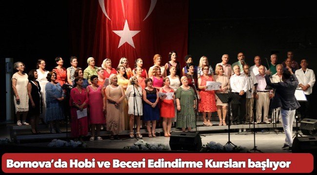 Bornova’da Hobi ve Beceri Edindirme Kursları başlıyor