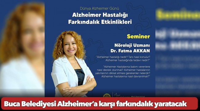 Buca Belediyesi Alzheimer’a karşı farkındalık yaratacak