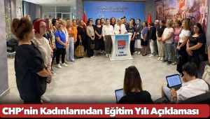 CHP’nin Kadınlarından Eğitim Yılı Açıklaması