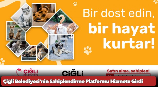 Çiğli Belediyesi'nin Sahiplendirme Platformu Hizmete Girdi