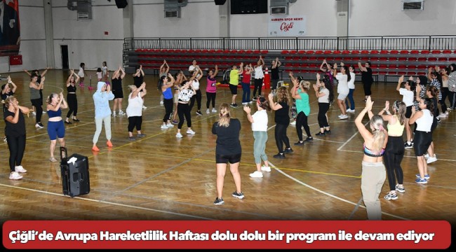 Çiğli’de Avrupa Hareketlilik Haftası dolu dolu bir program ile devam ediyor