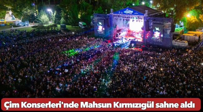 Çim Konserleri'nde Mahsun Kırmızıgül sahne aldı