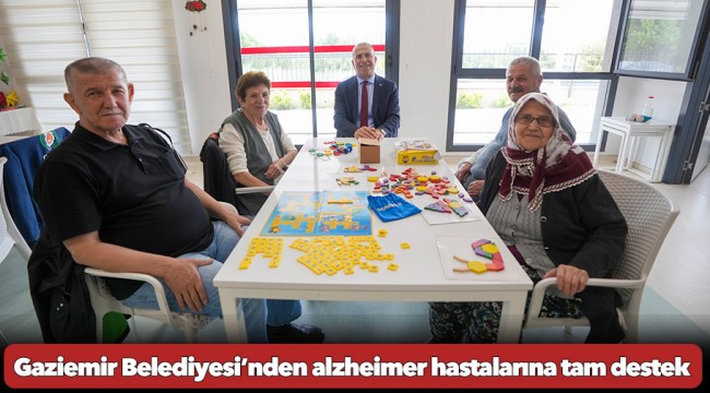 Gaziemir Belediyesi’nden alzheimer hastalarına tam destek