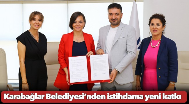 Karabağlar Belediyesi’nden istihdama yeni katkı