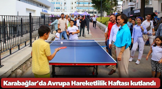 Karabağlar’da Avrupa Hareketlilik Haftası kutlandı