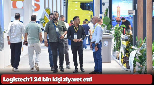 Logistech’i 24 bin kişi ziyaret etti