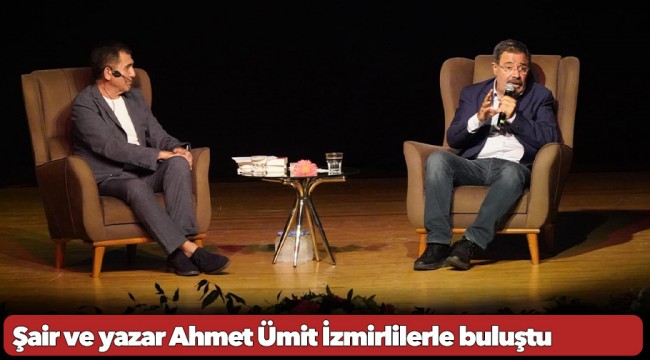 Şair ve yazar Ahmet Ümit İzmirlilerle buluştu