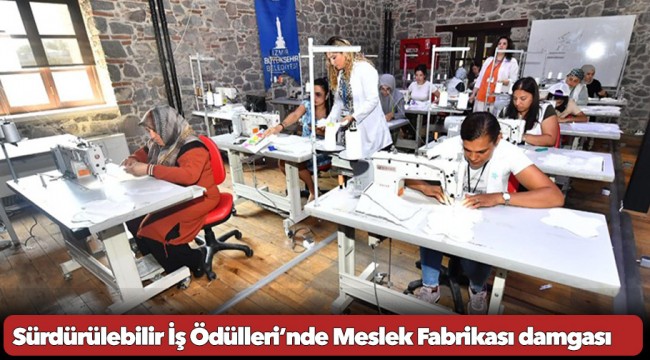 Sürdürülebilir İş Ödülleri’nde Meslek Fabrikası damgası