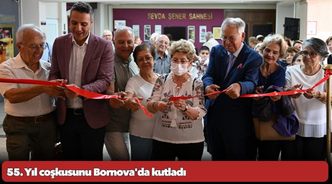 55. Yıl coşkusunu Bornova'da kutladı