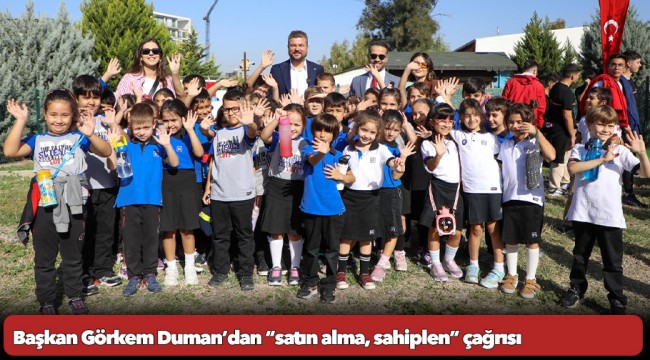  Başkan Görkem Duman’dan “satın alma, sahiplen” çağrısı