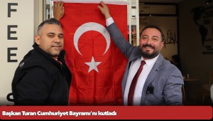 Başkan Turan Cumhuriyet Bayramı’nı kutladı