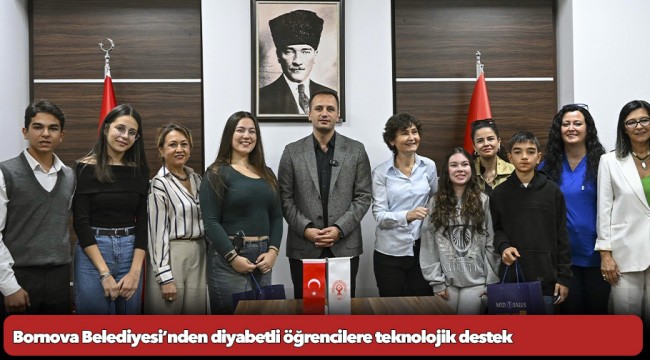 Bornova Belediyesi’nden diyabetli öğrencilere teknolojik destek