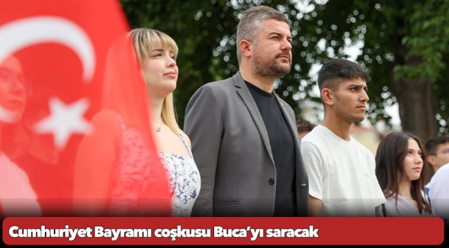 Cumhuriyet Bayramı coşkusu Buca’yı saracak