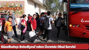 Güzelbahçe Belediyesi’nden Ücretsiz Okul Servisi