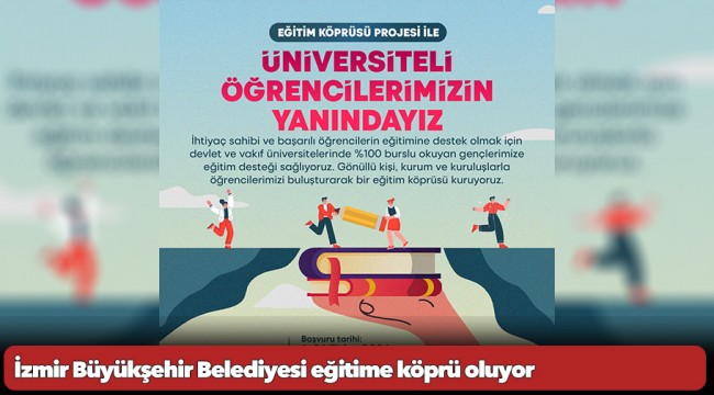 İzmir Büyükşehir Belediyesi eğitime köprü oluyor