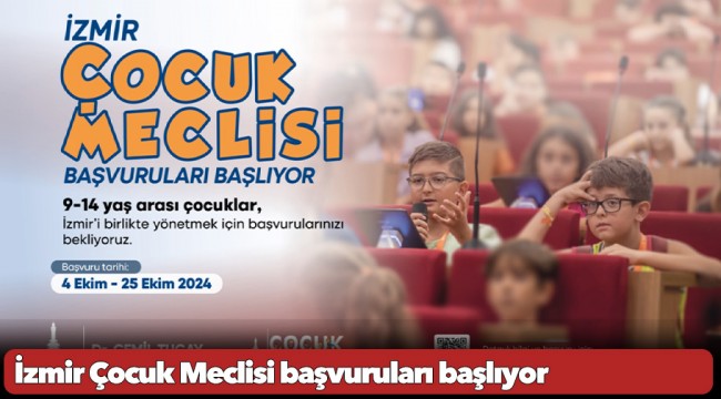 İzmir Çocuk Meclisi başvuruları başlıyor