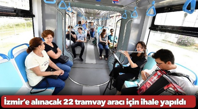 İzmir’e alınacak 22 tramvay aracı için ihale yapıldı