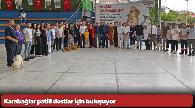 Karabağlar patili dostlar için buluşuyor