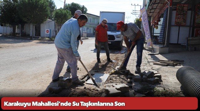 Karakuyu Mahallesi’nde Su Taşkınlarına Son