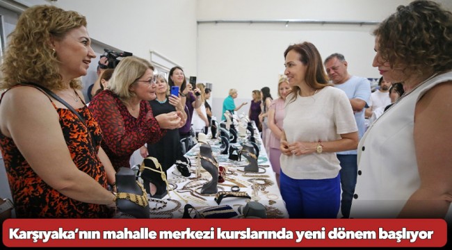 Karşıyaka’nın mahalle merkezi kurslarında yeni dönem başlıyor