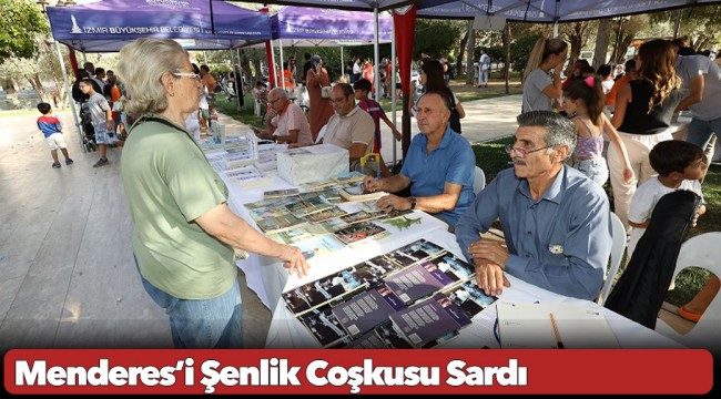 Menderes’i Şenlik Coşkusu Sardı