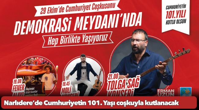 Narlıdere’de Cumhuriyetin 101. Yaşı coşkuyla kutlanacak