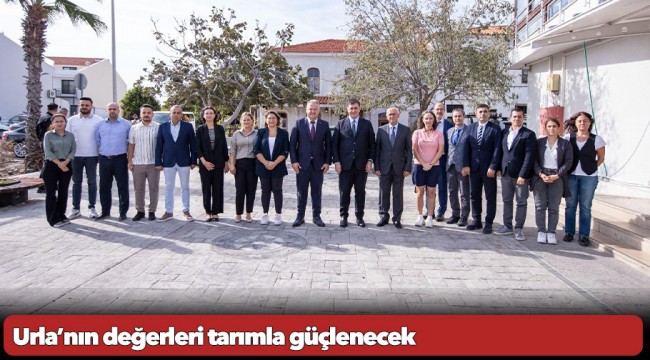 Urla’nın değerleri tarımla güçlenecek