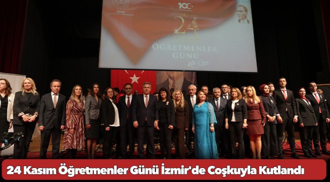 24 Kasım Öğretmenler Günü İzmir'de Coşkuyla Kutlandı