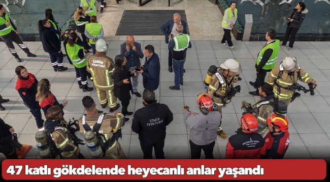 47 katlı gökdelende heyecanlı anlar yaşandı