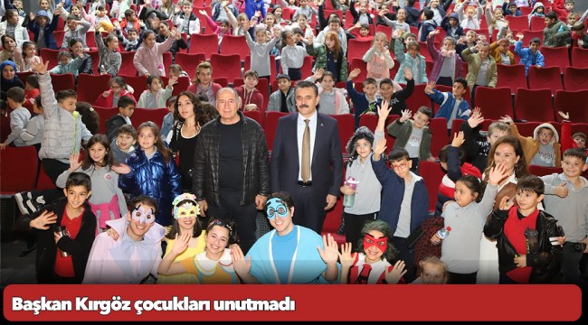 Başkan Kırgöz çocukları unutmadı