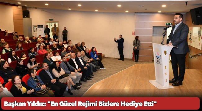 Başkan Yıldız: 