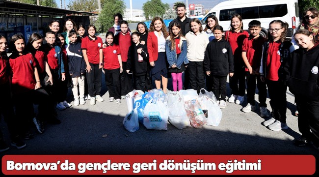 Bornova’da gençlere geri dönüşüm eğitimi