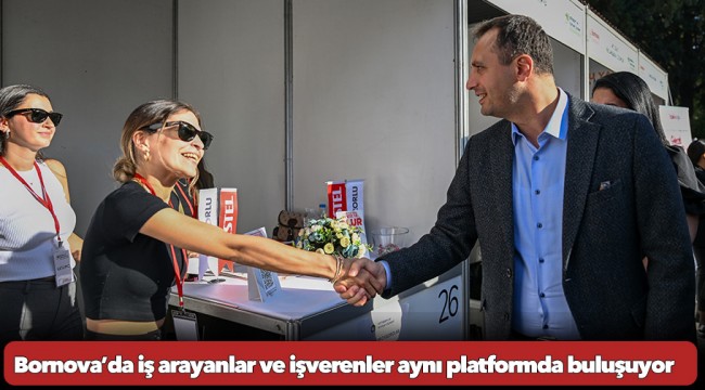 Bornova’da iş arayanlar ve işverenler aynı platformda buluşuyor