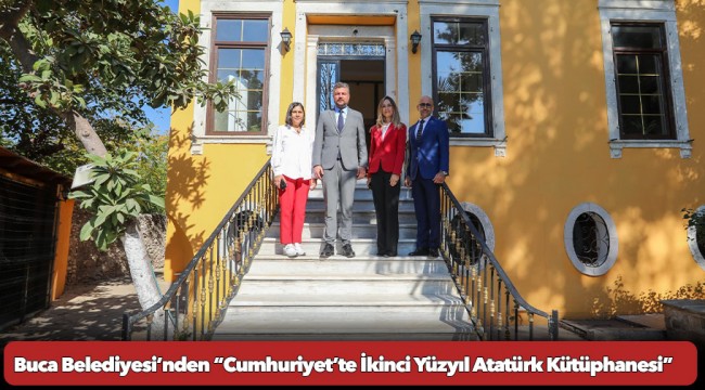 Buca Belediyesi’nden “Cumhuriyet’te İkinci Yüzyıl Atatürk Kütüphanesi”