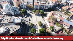 Büyükşehir’den Gaziemir’in kalbine estetik dokunuş