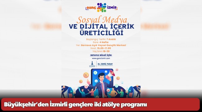 Büyükşehir’den İzmirli gençlere iki atölye programı