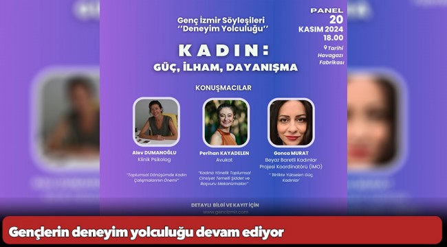 Gençlerin deneyim yolculuğu devam ediyor: Bu ayın teması “Kadın: Güç, İlham, Dayanışma”