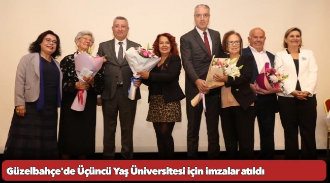 Güzelbahçe'de Üçüncü Yaş Üniversitesi için imzalar atıldı