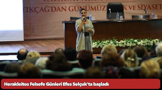  Herakleitos Felsefe Günleri Efes Selçuk’ta başladı