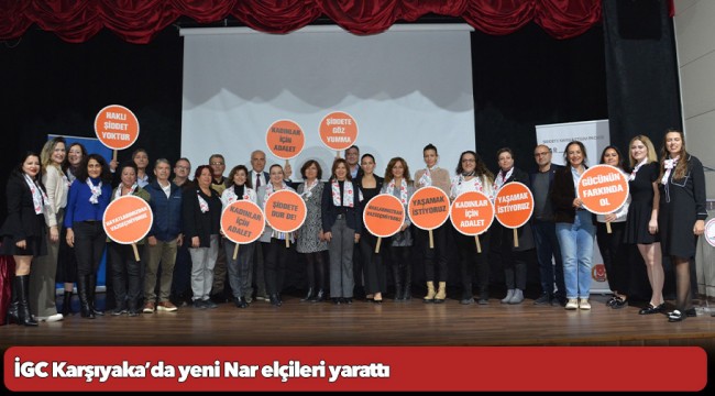 İGC Karşıyaka’da yeni Nar elçileri yarattı