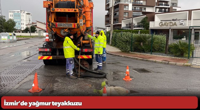 İzmir’de yağmur teyakkuzu