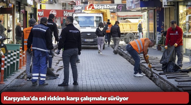 Karşıyaka’da sel riskine karşı çalışmalar sürüyor