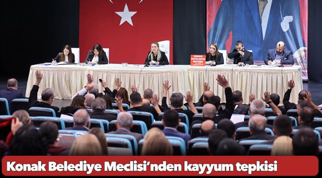 Konak Belediye Meclisi’nden kayyum tepkisi