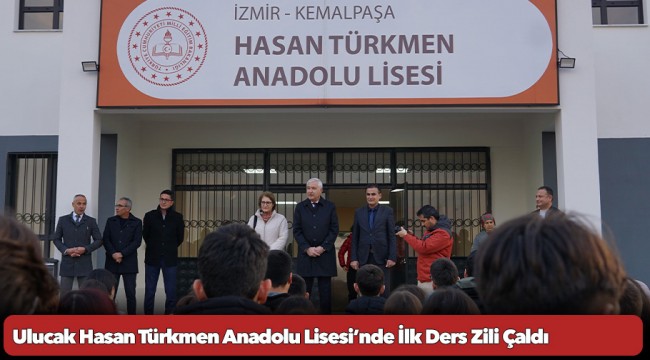 Ulucak Hasan Türkmen Anadolu Lisesi’nde İlk Ders Zili Çaldı