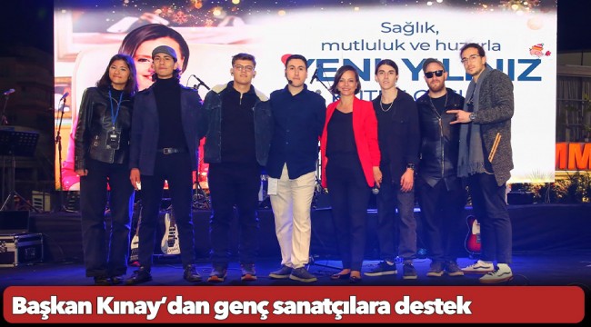 Başkan Kınay’dan genç sanatçılara destek